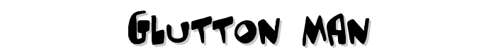 Glutton man font